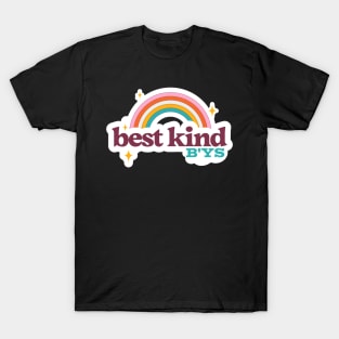 Best Kind B'ys T-Shirt T-Shirt